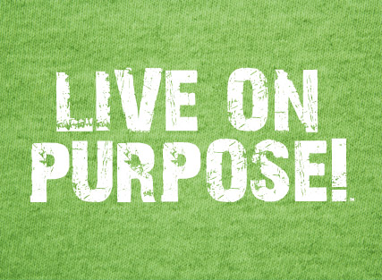 Live On Purpose!